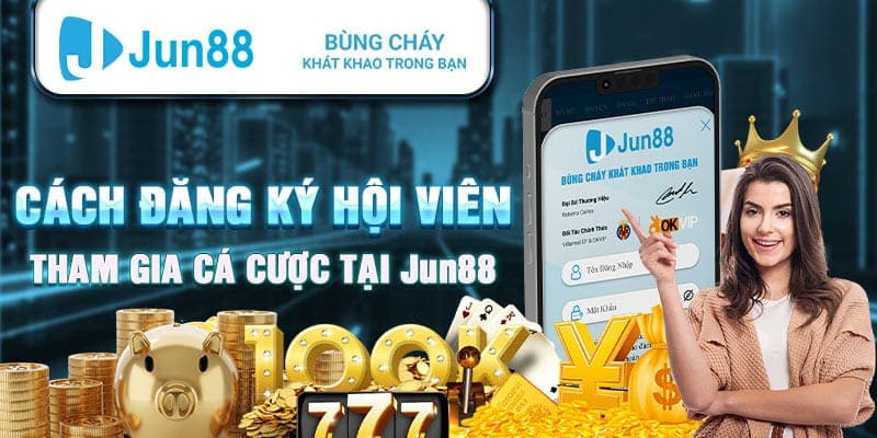 Cách đăng ký hội viên và tham gia cá cược