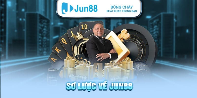 Sơ lược về Jun88